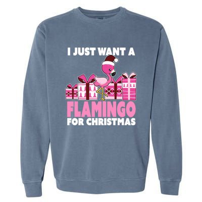 I Just Want A Flamingo For Christmas Flamingo Christmas Cute Gift Garment-Dyed Sweatshirt