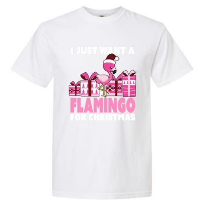 I Just Want A Flamingo For Christmas Flamingo Christmas Cute Gift Garment-Dyed Heavyweight T-Shirt