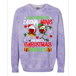 I Just Want To Wine And Watch Xmas Movies Santa Wines Funny Gift Colorblast Crewneck Sweatshirt