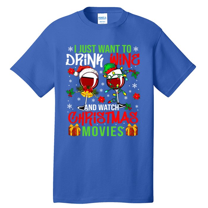 I Just Want To Wine And Watch Xmas Movies Santa Wines Funny Gift Tall T-Shirt