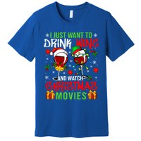 I Just Want To Wine And Watch Xmas Movies Santa Wines Funny Gift Premium T-Shirt