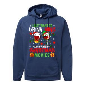 I Just Want To Wine And Watch Xmas Movies Santa Wines Funny Gift Performance Fleece Hoodie