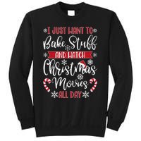 I Just Want To Bake Stuff And Watch Christmas Movies Sweatshirt