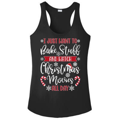 I Just Want To Bake Stuff And Watch Christmas Movies Ladies PosiCharge Competitor Racerback Tank