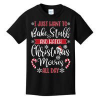 I Just Want To Bake Stuff And Watch Christmas Movies Kids T-Shirt