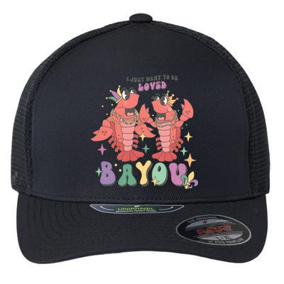 I Just Want To Be Loved Bayou Mardi Gras Flexfit Unipanel Trucker Cap