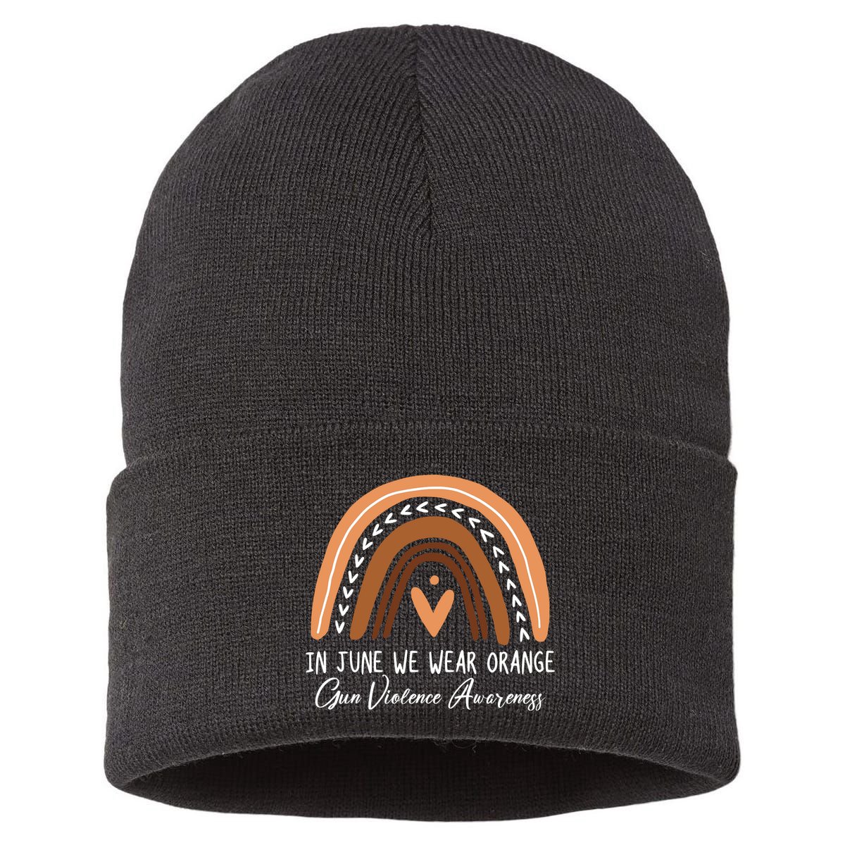In June We Wear Orange Gun Violence Awareness Rainbow Sustainable Knit Beanie