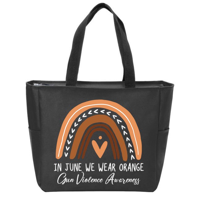 In June We Wear Orange Gun Violence Awareness Rainbow Zip Tote Bag