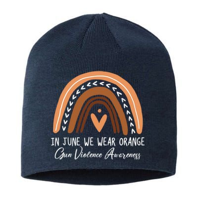 In June We Wear Orange Gun Violence Awareness Rainbow Sustainable Beanie