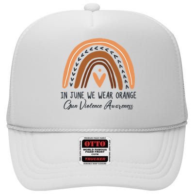 In June We Wear Orange Gun Violence Awareness Rainbow High Crown Mesh Back Trucker Hat