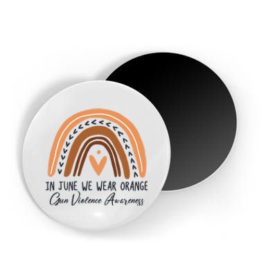 In June We Wear Orange Gun Violence Awareness Rainbow Magnet