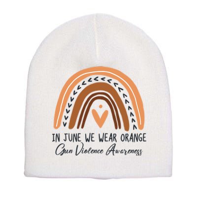 In June We Wear Orange Gun Violence Awareness Rainbow Short Acrylic Beanie