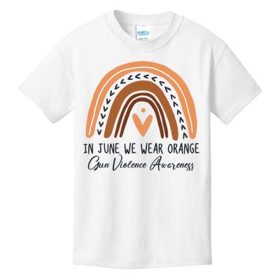 In June We Wear Orange Gun Violence Awareness Rainbow Kids T-Shirt