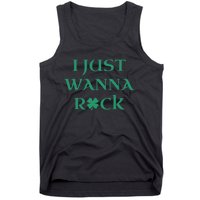 I Just Wanna Rock Shamrock Tank Top