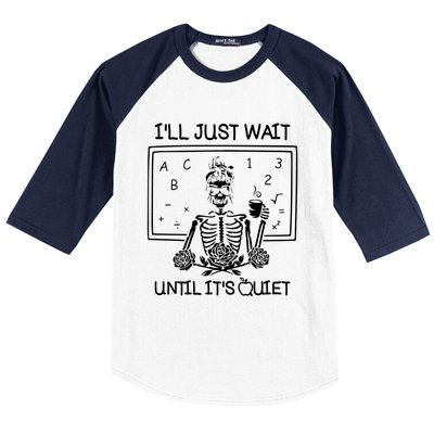 Ill Just Wait Until Its Quiet Teacher Lazy Halloween Costume Gift Baseball Sleeve Shirt