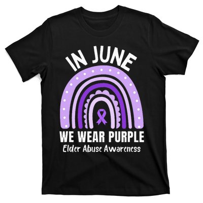 In June We Wear Purple Elder Abuse Awareness Ribbon Rainbow T-Shirt