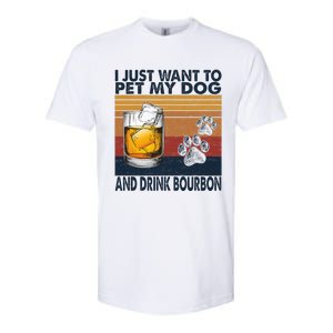 I Just Want To Pet My Dog And Drink Bourbon Animal Lover Softstyle CVC T-Shirt