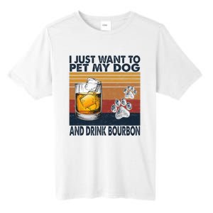 I Just Want To Pet My Dog And Drink Bourbon Animal Lover Tall Fusion ChromaSoft Performance T-Shirt