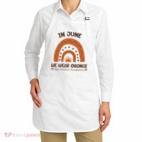 In June Wear Orange Gun Violence Awareness Apron