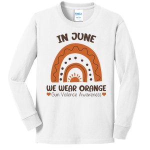 In June Wear Orange Gun Violence Awareness Kids Long Sleeve Shirt