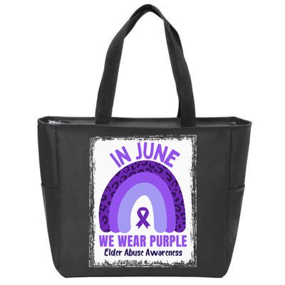 In June We Wear Purple Elder Abuse Awareness Ribbon Rainbow Zip Tote Bag