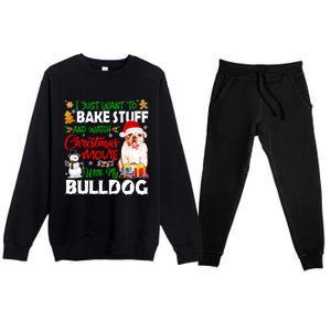 I Just Want To Bake Stuff And Christmas Movie With Bulldog Gift Premium Crewneck Sweatsuit Set