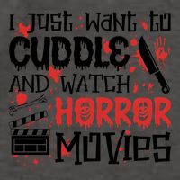 I Just Want To Cuddle And Watch Horror Movies Vector Backpack