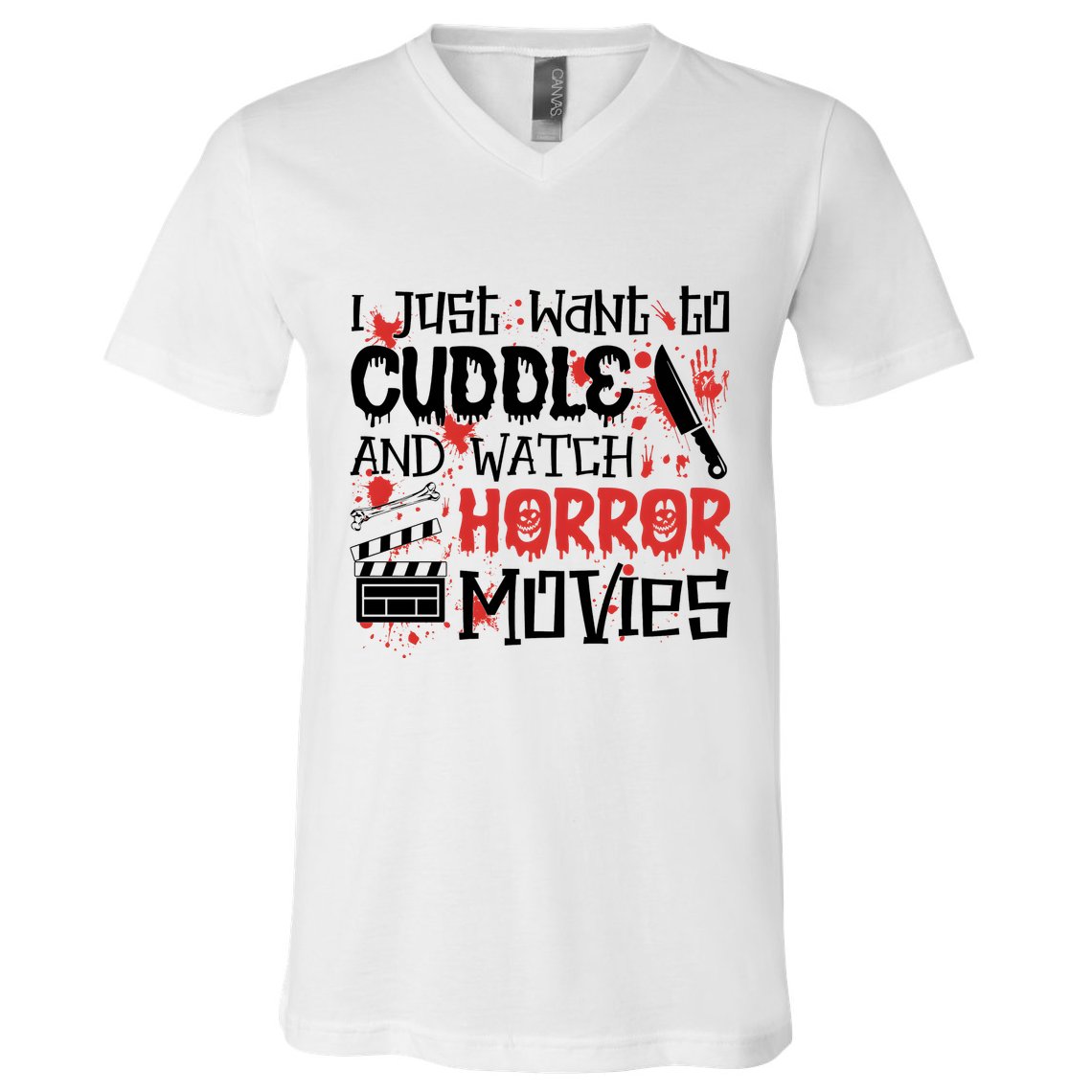 I Just Want To Cuddle And Watch Horror Movies V-Neck T-Shirt