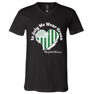 In July We Wear Green Minority Mental Health Awareness Heart V-Neck T-Shirt