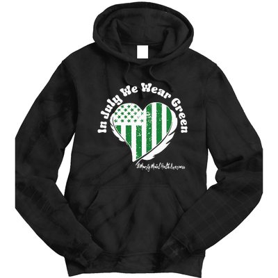 In July We Wear Green Minority Mental Health Awareness Heart Tie Dye Hoodie