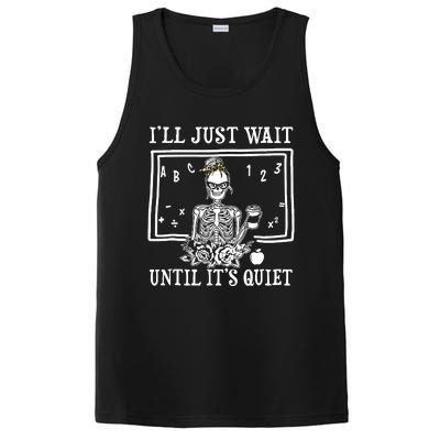 Ill Just Wait Until Its Quiet Halloween Teacher Skeleton PosiCharge Competitor Tank