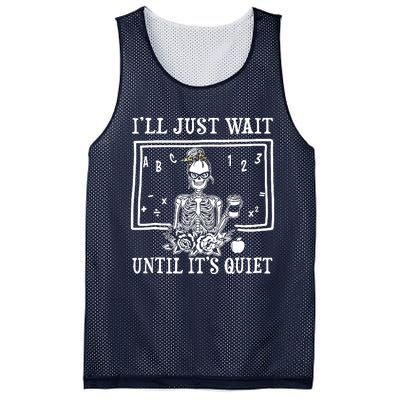 Ill Just Wait Until Its Quiet Halloween Teacher Skeleton Mesh Reversible Basketball Jersey Tank