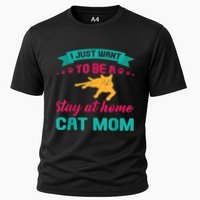 I Just Want To Be A Stay At Home Cat Mom Cooling Performance Crew T-Shirt