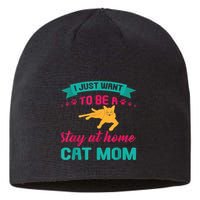 I Just Want To Be A Stay At Home Cat Mom Sustainable Beanie