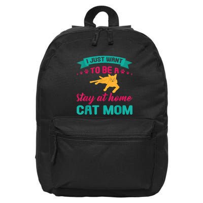 I Just Want To Be A Stay At Home Cat Mom 16 in Basic Backpack