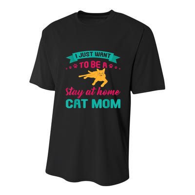 I Just Want To Be A Stay At Home Cat Mom Youth Performance Sprint T-Shirt