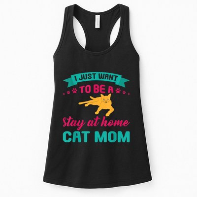 I Just Want To Be A Stay At Home Cat Mom Womens Tank Top