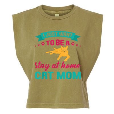 I Just Want To Be A Stay At Home Cat Mom Garment-Dyed Women's Muscle Tee