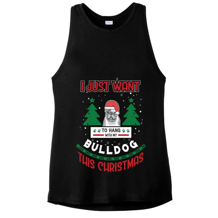 I Just Want To Hang With My Bulldog This Christmas Gift Ladies PosiCharge Tri-Blend Wicking Tank