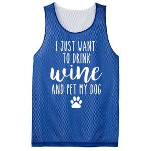 I Just Want To Wine And Pet My Dog Funny Dog Lover Great Gift Mesh Reversible Basketball Jersey Tank