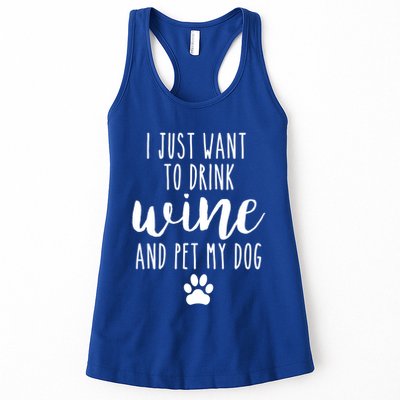 I Just Want To Wine And Pet My Dog Funny Dog Lover Great Gift Womens Tank Top