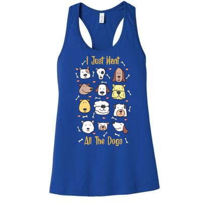 I Just Want All The Dogs Gift Women's Racerback Tank