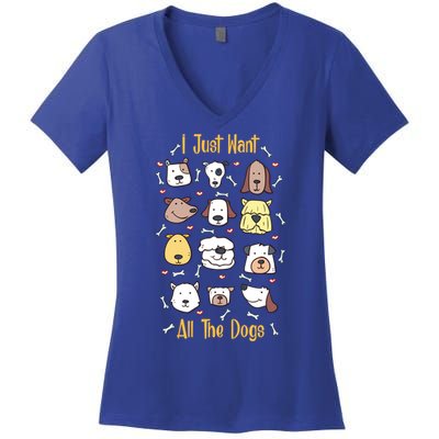 I Just Want All The Dogs Gift Women's V-Neck T-Shirt