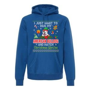 I Just Want To Hug My American Bulldog And Watch Xmas Movie Great Gift Premium Hoodie