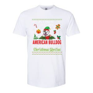 I Just Want To Hug My American Bulldog And Watch Xmas Movie Great Gift Softstyle CVC T-Shirt