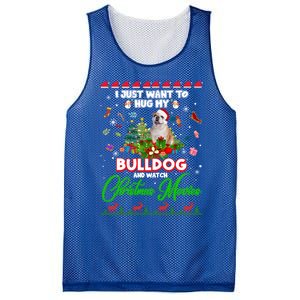 I Just Want To Hug My Bulldog And Watch Christmas Movies Meaningful Gift Mesh Reversible Basketball Jersey Tank