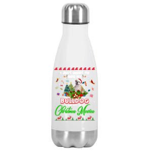 I Just Want To Hug My Bulldog And Watch Christmas Movies Meaningful Gift Stainless Steel Insulated Water Bottle