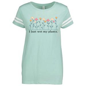 I Just Wet My Plants Funny Gardening Plant Lover Enza Ladies Jersey Football T-Shirt