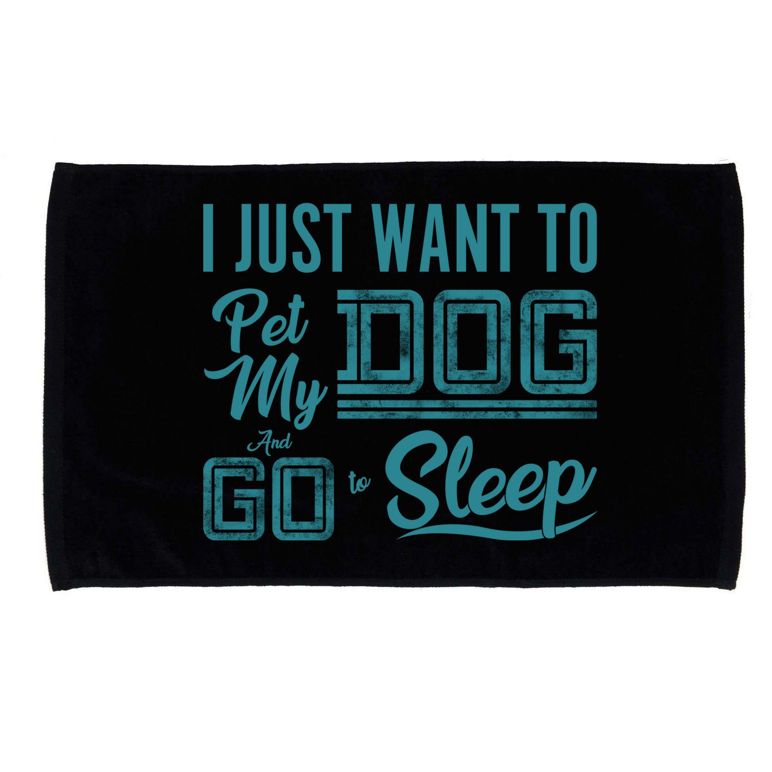 I Just Want To Pet My Dog And Sleep Microfiber Hand Towel