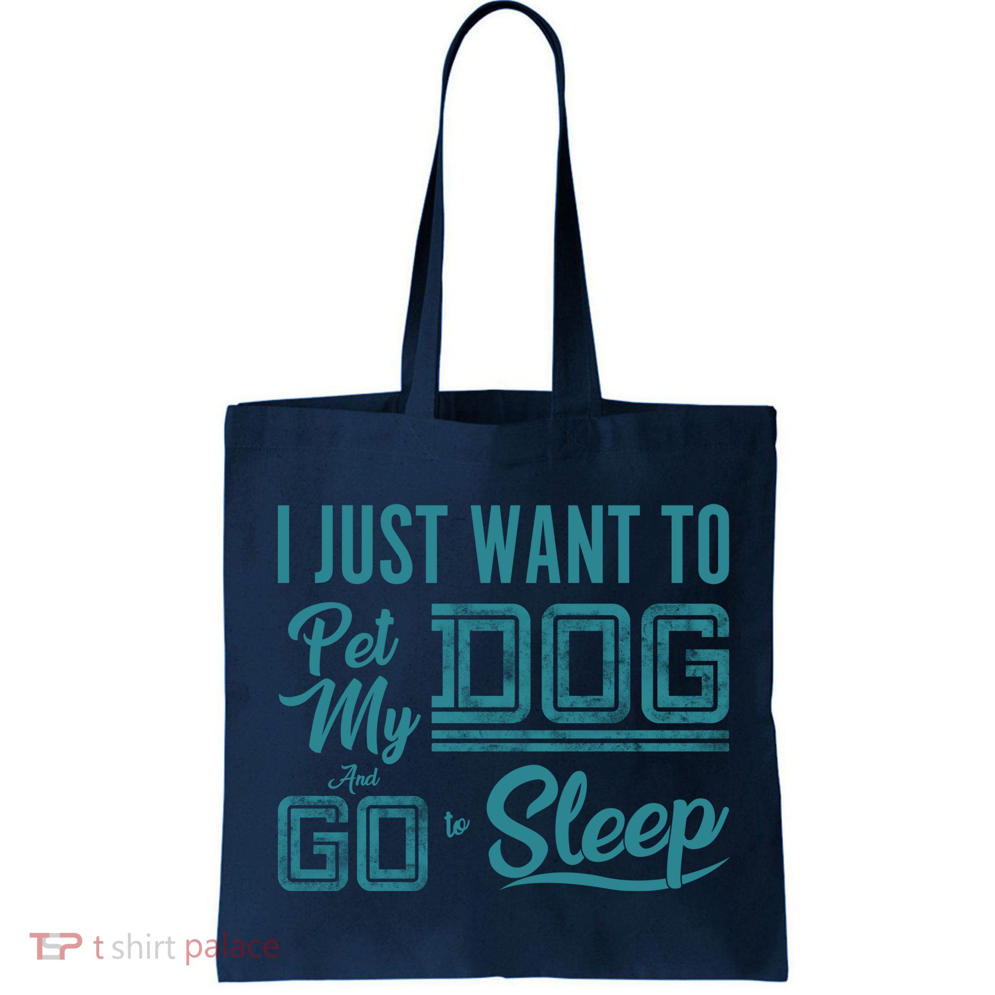I Just Want To Pet My Dog And Sleep Bag
